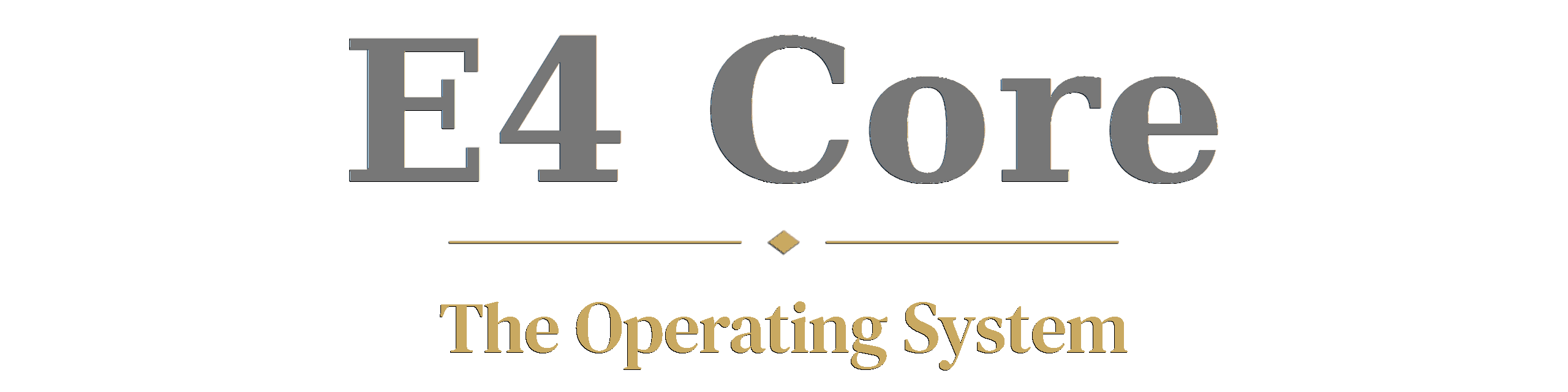 E4 Core